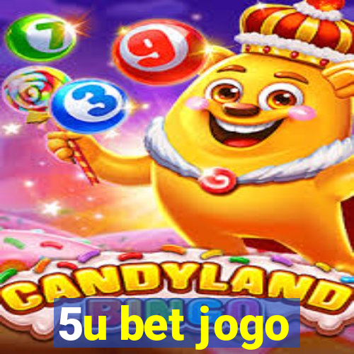 5u bet jogo
